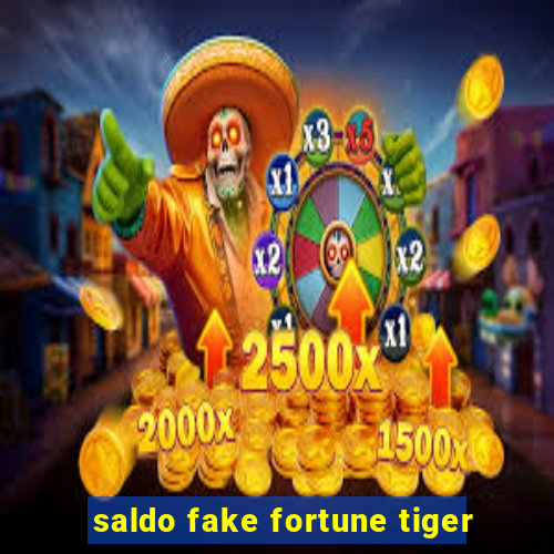 saldo fake fortune tiger